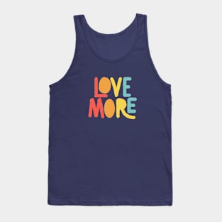 LOVE MORE Tank Top